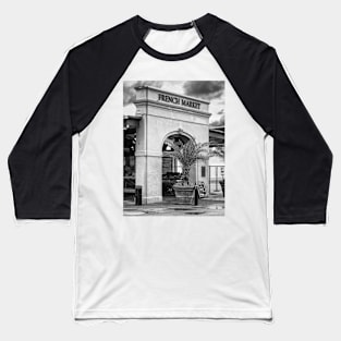 French Market, NOLA B+W Baseball T-Shirt